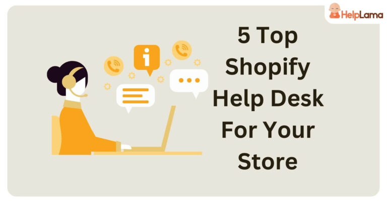 5-Top-Shopify-Help-Desk-For-Your-Store-1