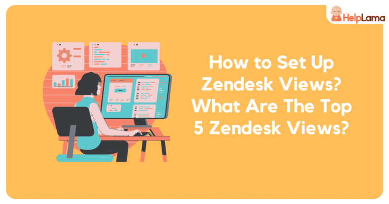 How-to-Set-Up-Zendesk-Views