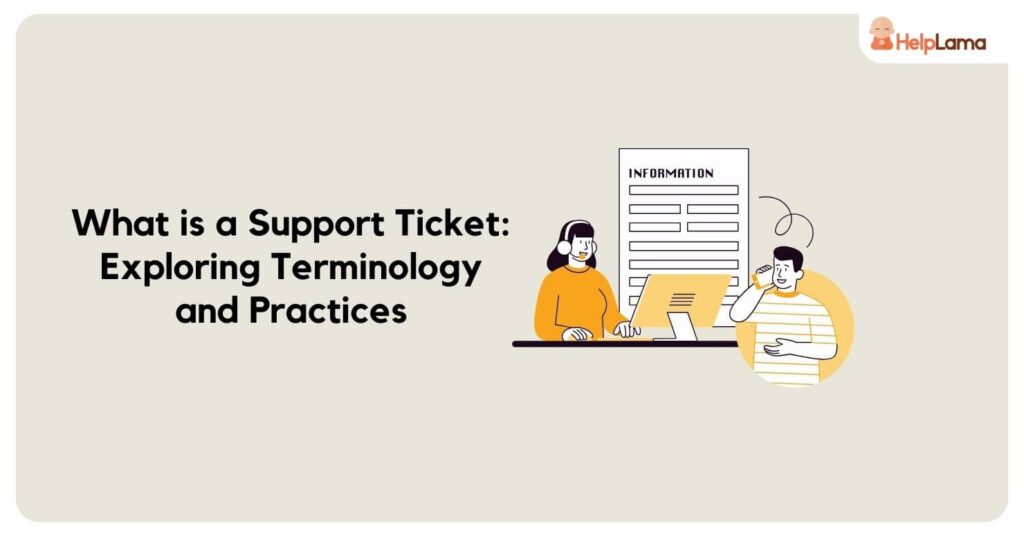 what is a support ticket