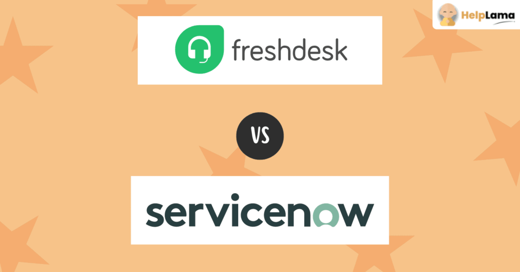 Freshdesk Vs ServiceNow